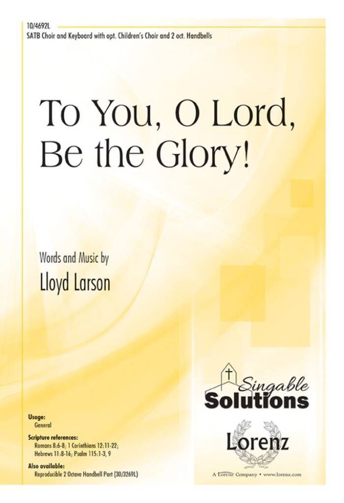 To You, O Lord, Be The Glory!